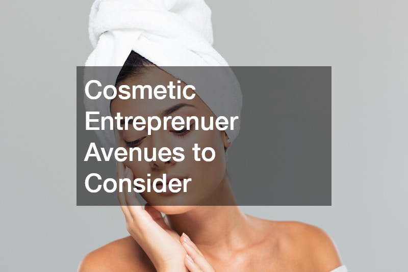 cosmetic entrepreneur